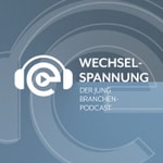 Logo of the podcast WECHSELSPANNUNG â Der Branchenpodcast Podcast WECHSELSPANNUNG â Der Branchenpodcast