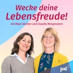 Logo of the podcast Wecke deine Lebensfreude Podcast Wecke deine Lebensfreude