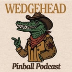 Logo of the podcast Wedgehead Pinball Podcast