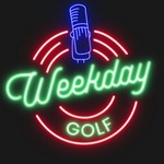 Logo of the podcast Weekday Golf Podcast Weekday Golf