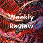 Logo of the podcast Weekly Review Podcast Weekly Review