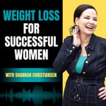 Logo of the podcast Weight Loss for Successful Women Podcast Weight Loss for Successful Women