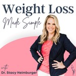 Weight Loss Made Simple Podcast Weight Loss Made Simple