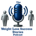 Logo of the podcast Weight Loss Success Stories Podcast Podcast Weight Loss Success Stories Podcast
