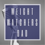 Logo of the podcast Weight Watchers Dad Podcast Weight Watchers Dad