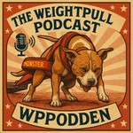WeightpullPodden Podcast WeightpullPodden