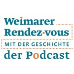 Logo of the podcast Weimarer Rendez-vous mit der Geschichte. Der Podcast. Podcast Weimarer Rendez-vous mit der Geschichte. Der Podcast.