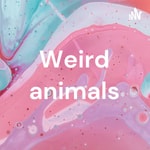 Logo of the podcast Weird animals Podcast Weird animals