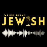 Logo of the podcast Weird Being Jewish: Three Rabbis Walk Into a Podcast Podcast Weird Being Jewish: Three Rabbis Walk Into a Podcast