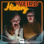 Logo of the podcast Weird History Podcast Weird History