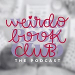 Logo of the podcast Weirdo Book Club Podcast Weirdo Book Club