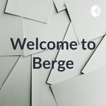 Logo of the podcast Welcome to Berge Podcast Welcome to Berge
