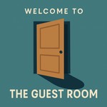 Logo of the podcast Welcome to The Guest Room Podcast Welcome to The Guest Room