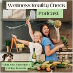 Logo of the podcast Wellness Reality Check Podcast Wellness Reality Check
