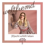 Logo of the podcast weltfremd - (R)echt erfüllt leben Podcast weltfremd - (R)echt erfüllt leben