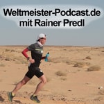 Weltmeister-Podcast.de mit Rainer Predl, Österreichischer Ultraläufer, Inhaber mehrerer Weltrekorde Podcast Weltmeister-Podcast.de mit Rainer Predl, Österreichischer Ultraläufer, Inhaber mehrerer Weltrekorde