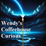 Wendy's Coffeehouse Curious Podcast Wendy's Coffeehouse Curious
