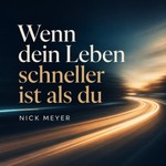 Logo of the podcast Wenn dein Leben schneller ist als du Podcast Wenn dein Leben schneller ist als du