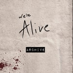 Logo of the podcast We're Alive - Archive Podcast We're Alive - Archive