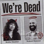 We're Dead Podcast We're Dead