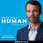 Logo of the podcast We're Only Human Podcast We're Only Human