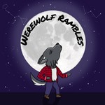 Logo of the podcast Werewolf Rambles Podcast Werewolf Rambles