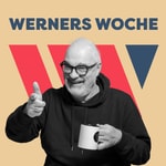 Werners Woche - Der Wochenrückblick Podcast Werners Woche - Der Wochenrückblick