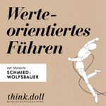 Logo of the podcast Werteorientiertes Führen - Mitarbeiter motivieren...und sich selbst gleich mit Podcast Werteorientiertes Führen - Mitarbeiter motivieren...und sich selbst gleich mit