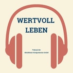Logo of the podcast "Wertvoll leben" Podcast aus den Klosterbetrieben Podcast "Wertvoll leben" Podcast aus den Klosterbetrieben