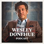 Logo of the podcast Wesley Donehue Podcast Podcast Wesley Donehue Podcast
