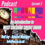 Logo of the podcast West Cheshire Credit Union Podcasts Podcast West Cheshire Credit Union Podcasts