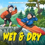 Logo of the podcast Wet & Dry Podcast Wet & Dry