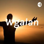 Logo of the podcast Wgalan Podcast Wgalan