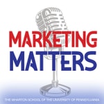 Logo of the podcast Wharton Marketing Matters Podcast Wharton Marketing Matters