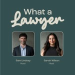 Logo of the podcast What a Lawyer Podcast What a Lawyer