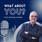 What About You? Podcast What About You?