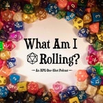 Logo of the podcast What Am I Rolling? Podcast What Am I Rolling?