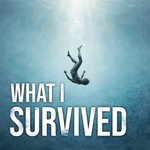 Logo of the podcast What I survived Podcast What I survived