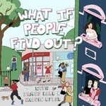 Podcast What If People Find Out? with James Barr & Kalvin Ryder