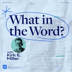Logo of the podcast What in the Word? Podcast What in the Word?