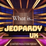 Logo of the podcast What is Jeopardy! UK Podcast What is Jeopardy! UK