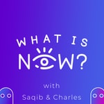 Logo of the podcast What is Now? Podcast What is Now?