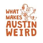 Logo of the podcast What Makes Austin Weird Podcast What Makes Austin Weird