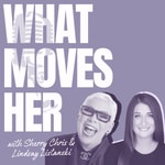 Logo of the podcast What Moves Her Pod Podcast What Moves Her Pod