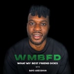 What My Best Friend Does Podcast What My Best Friend Does