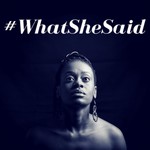 Logo of the podcast What She Said Podcast What She Said