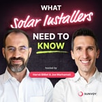 Logo of the podcast What Solar Installers Need To Know (by Sunvoy) Podcast What Solar Installers Need To Know (by Sunvoy)