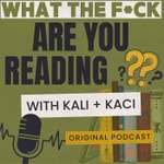 Logo of the podcast What the F*ck Are You Reading? Podcast What the F*ck Are You Reading?