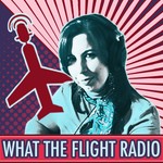 Logo of the podcast What The Flight Radio Podcast What The Flight Radio