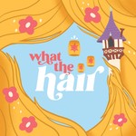 Logo of the podcast What the Hair Podcast What the Hair